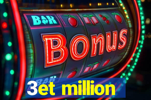 3et million